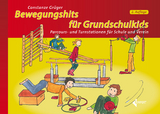 Bewegungshits für Grundschulkids - Grüger, Constanze