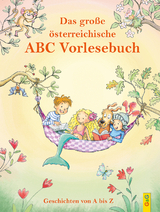 Das große ABC-Vorlesebuch - Jutta Treiber, Franz Sales Sklenitzka, Susa Hämmerle, Kai Aline Hula, Christine Rettl, Michaela Holzinger