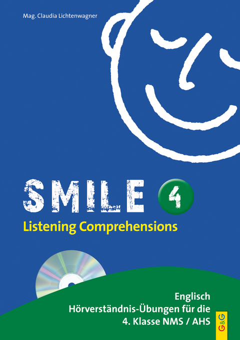 Smile - Listening Comprehensions 4 mit CD - Claudia Lichtenwagner