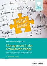 Management in der ambulanten Pflege - Kämmer, Karla; Link, Jürgen