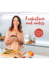 FrÃ¼hstÃ¼ck mal anders - Barbara Prast