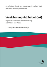 Versicherungsalphabet (VA) - Freiherr Frank von Fürstenwerth, Jörg; Weiß, Alfons; Consten, Werner; Präve, Peter; Freiherr Frank von Fürstenwerth, Jörg; Weiß, Alfons