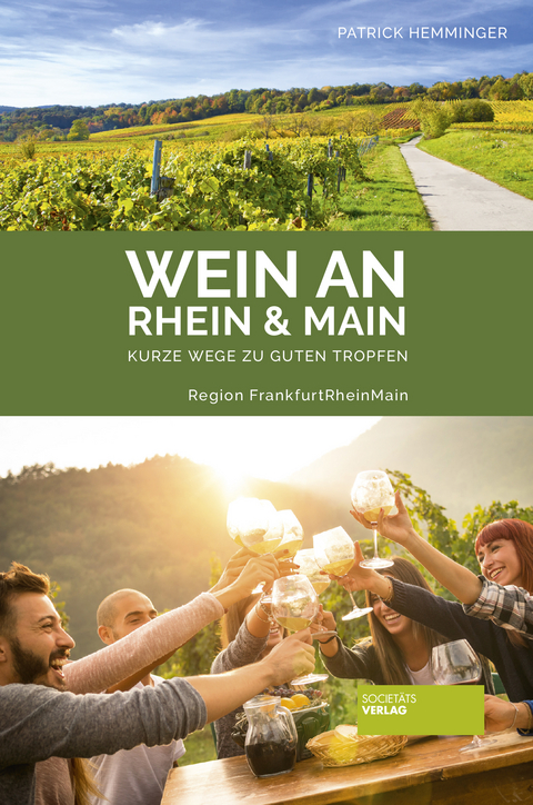 Wein an Rhein und Main - Patrick Hemminger