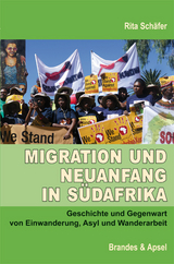 Migration und Neuanfang in Südafrika - Rita Schäfer