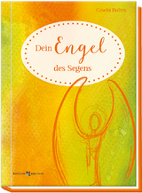 Dein Engel des Segens - Gisela Baltes