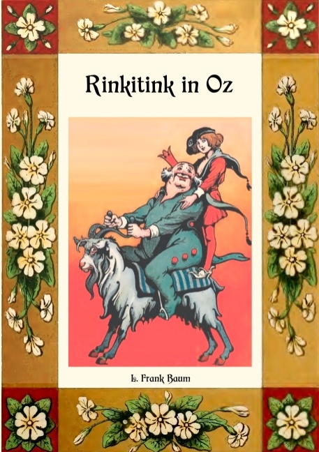 Rinkitink in Oz - Die Oz-Bücher Band 10 - L. Frank Baum