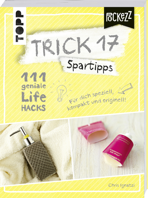 Trick 17 Pockezz – Spartipps - Chris Ignatzi