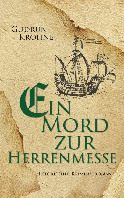 Ein Mord zur Herrenmesse - Gudrun Krohne