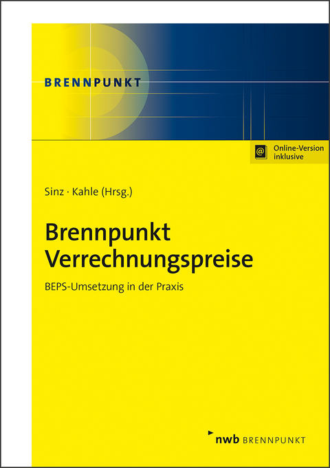 Brennpunkt Verrechnungspreise - Simone Glunz, Matthias Hiller, Alexandra Frey, Maren Holtz, Andreas Sinz, Holger Kahle