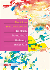 Handbuch Kreativitätsförderung - Braun, Daniela; Krause, Sascha; Boll, Astrid