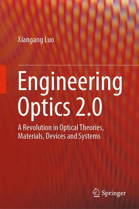 Engineering Optics 2.0 - Xiangang Luo