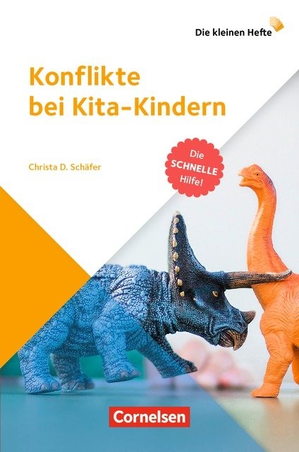 Die kleinen Hefte / Konflikte bei Kita-Kindern - Christa Schäfer