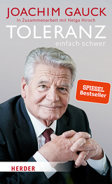 Toleranz: einfach schwer - Joachim Gauck