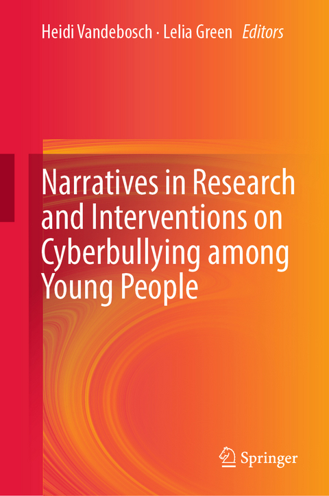 Narratives in Research and Interventions on Cyberbullying among Young People - 