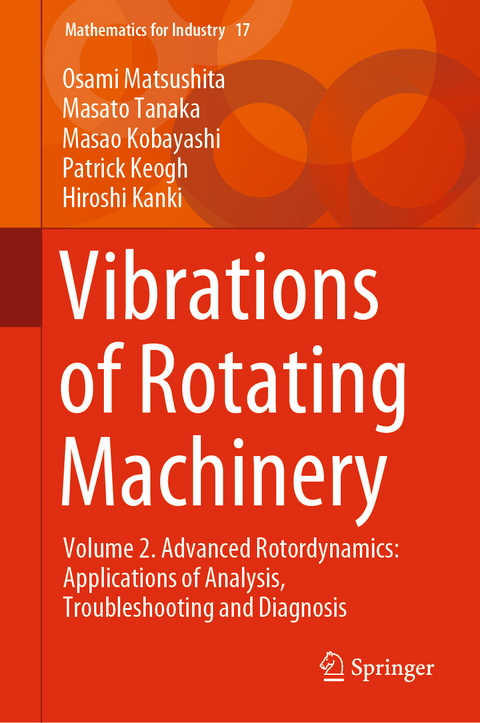 Vibrations of Rotating Machinery - Osami Matsushita, Masato Tanaka, Masao Kobayashi, Patrick Keogh, Hiroshi Kanki