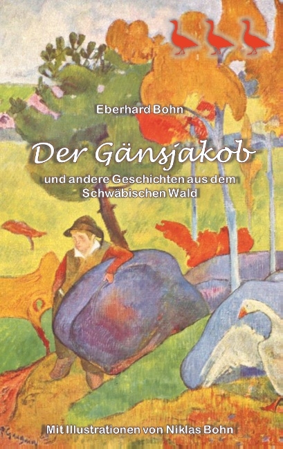 Der Gänsjakob - Eberhard Bohn