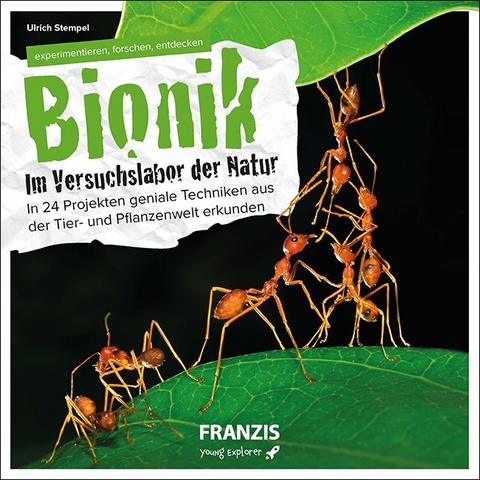Bionik - Im Versuchslabor der Natur - Ulrich E. Stempel