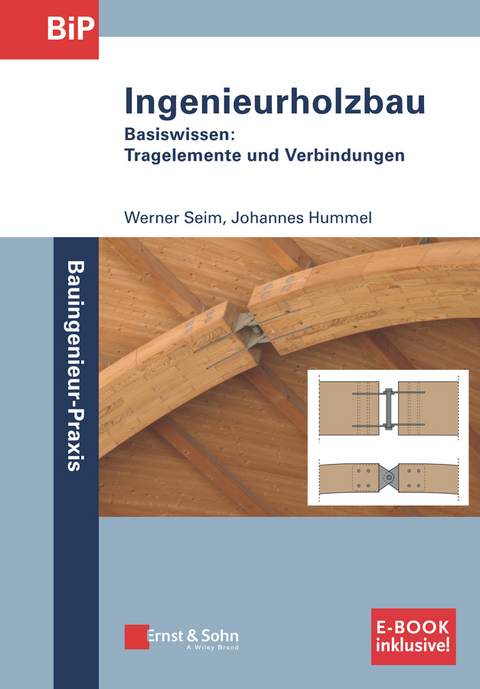 Ingenieurholzbau - Werner Seim, Johannes Hummel