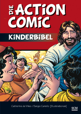 Die Action-Comic-Kinderbibel - Catherine De Vries