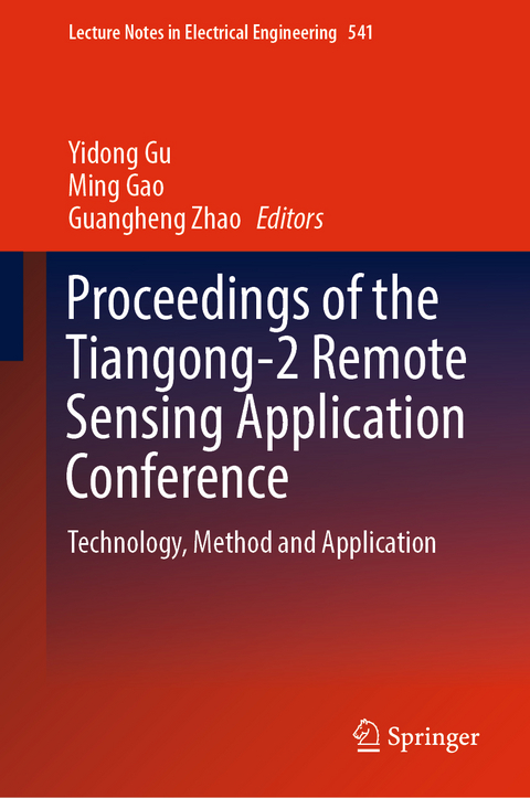 Proceedings of the Tiangong-2 Remote Sensing Application Conference - 