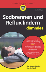 Sodbrennen und Reflux lindern für Dummies - Carol Ann Rinzler, Ken DeVault