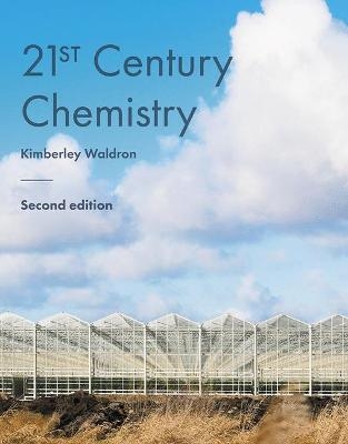 21st Century Chemistry - Kimberley Waldron