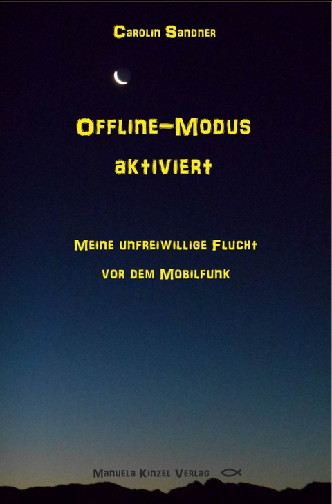 Offline-Modus aktiviert - Carolin Sandner