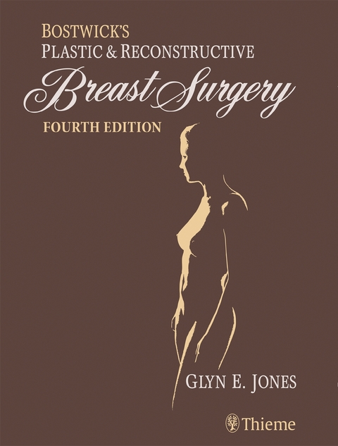 Bostwick's Plastic and Reconstructive Breast Surgery - Glyn E. Jones