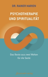 Psychotherapie und Spiritualität - Rainer Marien