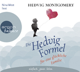 Die Hedvig-Formel für eine glückliche Familie - Hedvig Montgomery