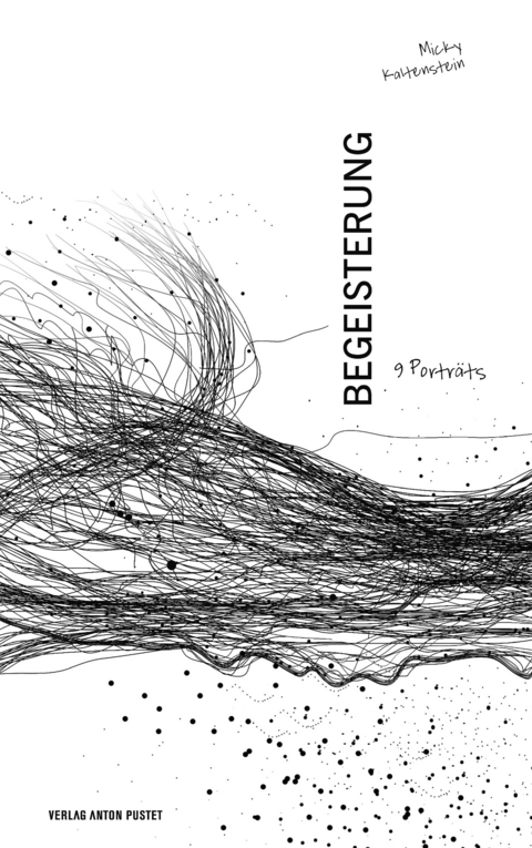 Begeisterung - Micky Kaltenstein