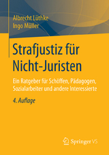 Strafjustiz für Nicht-Juristen - Lüthke, Albrecht; Müller, Ingo