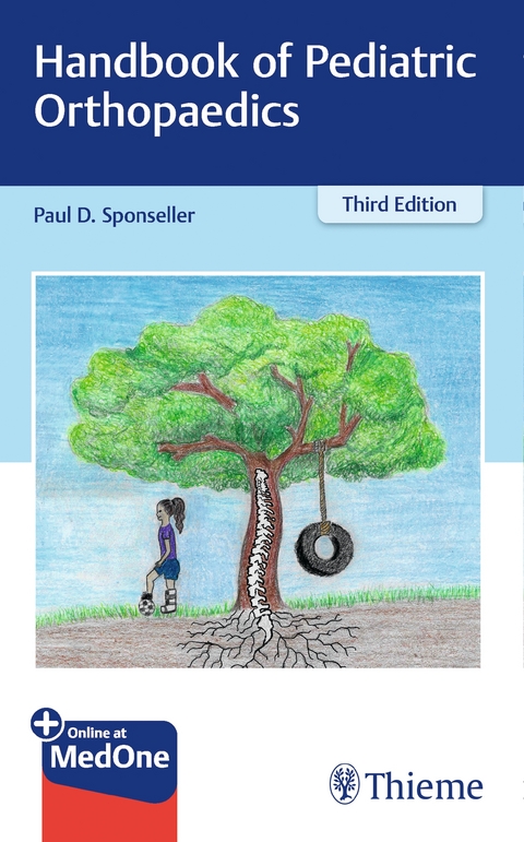 Handbook of Pediatric Orthopaedics - Paul D. Sponseller