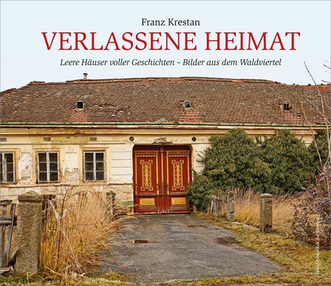 Verlassene Heimat