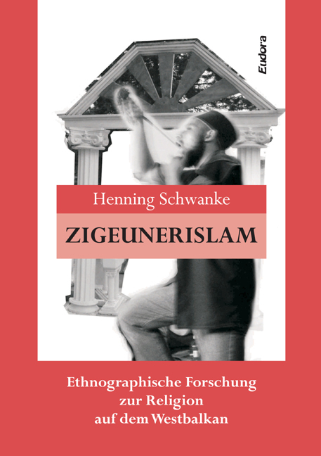 Zigeunerislam - Henning Schwanke