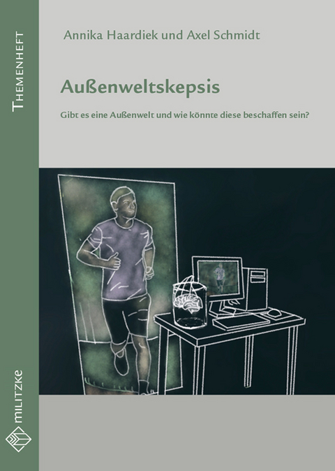 Außenweltskepsis - Annika Haardiek, Axel Schmidt