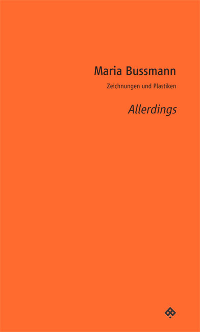 Allerdings - Maria Bussmann