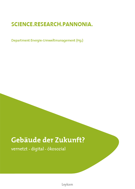 Gbäude der Zukunft? vernetzt – digital – ökosozial - 