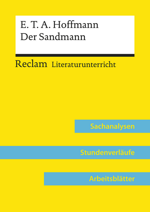 E. T. A. Hoffmann: Der Sandmann (Lehrerband) | Mit Downloadpaket (Unterrichtsmaterialien) - Max Kämper