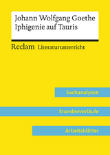 Johann Wolfgang Goethe: Iphigenie auf Tauris (Lehrerband) | Mit Downloadpaket (Unterrichtsmaterialien) - Max Kämper