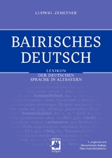 Bairisches Deutsch - Zehetner, Ludwig