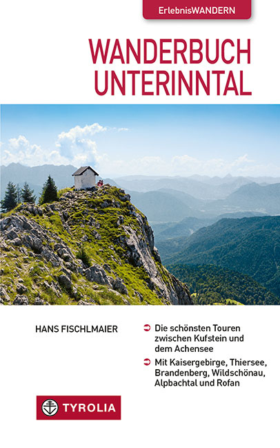 Wanderbuch Unterinntal - Hans Fischlmaier