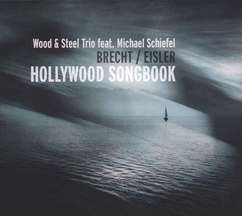 Brecht / Eisler: Hollywood Songbook - 