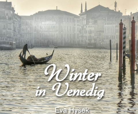 Winter in Venedig - Eva Hysek