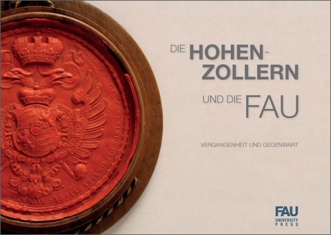 Die Hohenzollern und die FAU - 