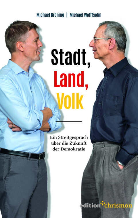 Stadt, Land, Volk - Michael Bröning, Michael Wolffsohn