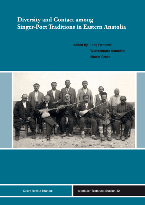 Diversity and Contact among Singer-Poet Traditions in Eastern Anatolia - 