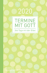 Termine mit Gott 2020 - Büchle, Matthias; Kuttler, Cornelius; Diener, Michael; Hüttmann, Karsten; Kopp, Hansjörg; Müller, Wieland; Rösel, Christoph