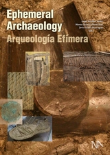 Ephemeral Archaeology - Angel Morillo Cerdán, Marcus Heinrich Hermanns, Javier Salido Domínguez