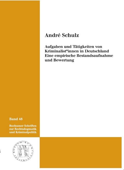 Aufgaben und Tätigkeiten von Kriminalist*innen in Deutschland - André Schulz